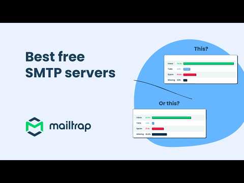 Best Free SMTP Servers in 2025 - Tutorial by Mailtrap