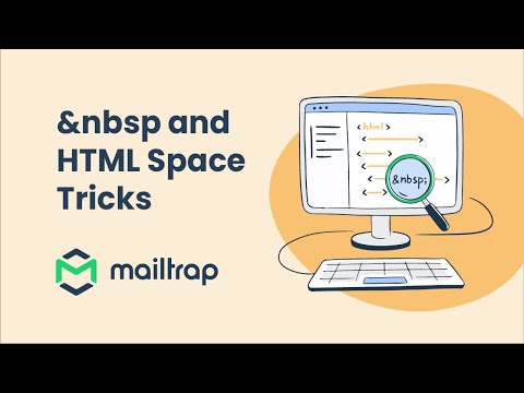 HTML Email: How To Use NBSP? - Tutorial by Mailtrap