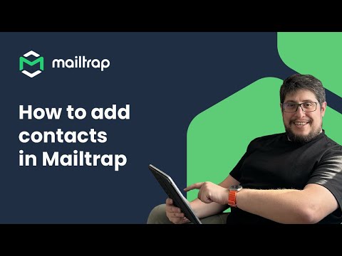 How To Add and Manage Contacts in Mailtrap