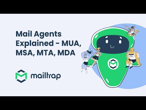 Mail Agents Explained - Tutorial by Mailtrap