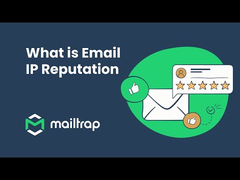 Email IP Reputation Explained - Tutorial by Mailtrap