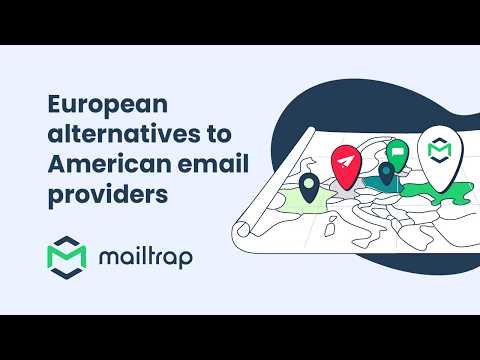 European Alternatives to American Email Service Providers + BONUS