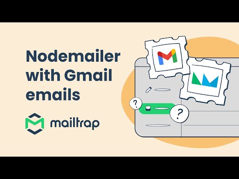 Nodemailer with Gmail: Send Emails in Less than 10 Minutes